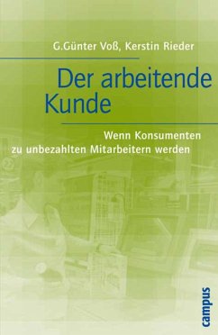 Der arbeitende Kunde (eBook, PDF) - Voß, G. Günter; Rieder, Kerstin