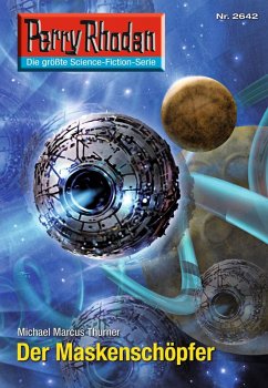 Cover Der Maskenschöpfer (Heftroman) / Perry Rhodan-Zyklus 