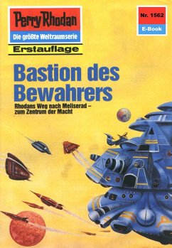 Bastion des Bewahrers (Heftroman) / Perry Rhodan-Zyklus 