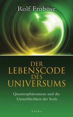 Der Lebenscode des Universums (eBook, ePUB) - Froböse, Rolf