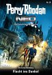 Flucht ins Dunkel / Perry Rhodan - Neo... - Bild 1