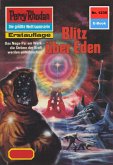 Blitz über Eden (Heftroman) / Perry Rhodan-Zyklus &quote;Chronofossilien - Vironauten&quote; Bd.1235 (eBook, ePUB)
