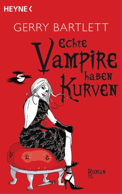 Echte Vampire haben Kurven / Real Vampires-Serie Bd.1 (eBook, ePUB) - Bartlett, Gerry