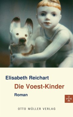 Die Voest-Kinder (eBook, ePUB) - Reichart, Elisabeth