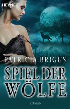 Spiel der Wölfe / Alpha & Omega Bd.2 (eBook, ePUB) - Briggs, Patricia