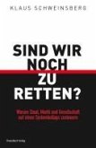 Sind wir noch zu retten? (eBook, PDF)