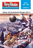 Die Kosmischen Burgen (Teil 1) / Perry Rhodan - Paket Bd.19 (eBook, ePUB)