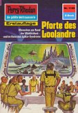 Pforte des Loolandre (Heftroman) / Perry Rhodan-Zyklus &quote;Die endlose Armada&quote; Bd.1169 (eBook, ePUB)