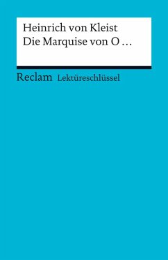 Lektüreschlüssel. Heinrich von Kleist: Die Marquise von O... (eBook, ePUB) - Ogan, Bernd