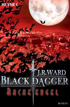 Racheengel / Black Dagger Bd.13 (eBook, ePUB) - Ward, J. R.