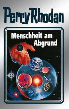 Menschheit am Abgrund (Silberband) / Perry Rhodan - Silberband Bd.45 (eBook, ePUB) - Darlton, Clark; Ewers, H. G.; Scheer, K. H.; Voltz, William