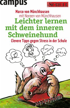 Leichter lernen mit dem inneren Schweinehund (eBook, PDF) - Münchhausen, Marco von