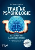 Tradingpsychologie - So denken und handeln die Profis (eBook, ePUB)