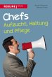 Chefs - Aufzucht, Haltung und Pflege... - Bild 1