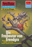 Die Freibeuter von Erendyra (Heftroman) / Perry Rhodan-Zyklus "Chronofossilien - Vironauten" Bd.1263 (eBook, ePUB) Die Freibeuter von Erendyra (Heftroman) / Perry Rhodan-Zyklus "Chronofossilien - Vironauten" Bd.1263 (eBook, ePUB)