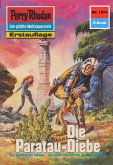 Die Paratau-Diebe (Heftroman) / Perry Rhodan-Zyklus &quote;Chronofossilien - Vironauten&quote; Bd.1274 (eBook, ePUB)