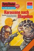 Karawane nach Magellan (Heftroman) / Perry Rhodan-Zyklus &quote;Die kosmische Hanse&quote; Bd.1072 (eBook, ePUB)
