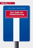 Das Ende der Globalisierung (eBook, PDF) Das Ende der Globalisierung (eBook, PDF)