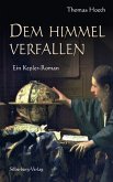 Dem Himmel verfallen (eBook, ePUB)