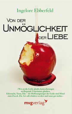 Von der Unmöglichkeit der Liebe (eBook, ePUB) - Ebberfeld, Ingelore