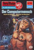Der Computermensch (Heftroman) / Perry Rhodan-Zyklus "Die kosmische Hanse" Bd.1010 (eBook, ePUB) Der Computermensch (Heftroman) / Perry Rhodan-Zyklus "Die kosmische Hanse" Bd.1010 (eBook, ePUB)