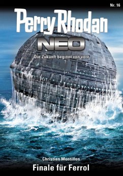 Cover Finale für Ferrol / Perry Rhodan - Neo Bd.16 (eBook, ePUB)