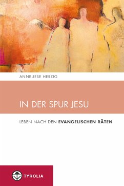 In der Spur Jesu (eBook, ePUB) - Herzig, Anneliese