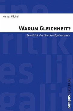 Warum Gleichheit? (eBook, PDF) - Michel, Heiner