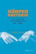 Körperrhetorik (eBook, PDF) - Kmoth, Nadine