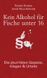 Kein Alkohol für Fische unter 16... - Bild 1