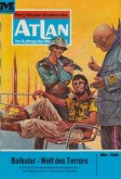 Baikular - Welt des Terrors (Heftroman) / Perry Rhodan - Atlan-Zyklus &quote;Im Auftrag der Menschheit&quote; Bd.50 (eBook, ePUB)