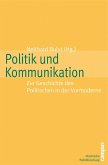 Politik und Kommunikation (eBook, PDF)