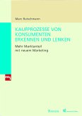 Kaufprozesse von Konsumenten erkennen und lenken (eBook, PDF)