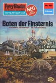 Boten der Finsternis (Heftroman) / Perry Rhodan-Zyklus &quote;Die kosmischen Burgen&quote; Bd.925 (eBook, ePUB)