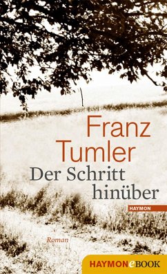 Der Schritt hinüber (eBook, ePUB) - Tumler, Franz
