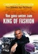 Von ganz unten zum King of Fashion... - Bild 1