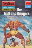 Der Troß des Kriegers (Heftroman) / Perry Rhodan-Zyklus &quote;Chronofossilien - Vironauten&quote; Bd.1266 (eBook, ePUB)