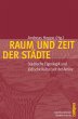 Raum und Zeit der Städte (eBook, PDF) - Bild 1