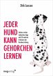 Jeder Hund kann gehorchen lernen... - Bild 1