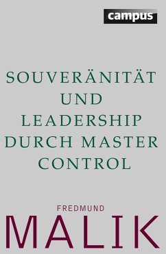Souveränität und Leadership durch Master Control (eBook, ePUB) - Malik, Fredmund
