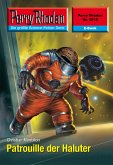 Patrouille der Haluter (Heftroman) / Perry Rhodan-Zyklus &quote;Stardust&quote; Bd.2518 (eBook, ePUB)