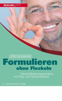 Formulieren ohne Floskeln (eBook, ePUB) - Neumann, Jörg