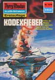 Kodexfieber (Heftroman) / Perry Rhodan-Zyklus "Chronofossilien - Vironauten" Bd.1276 (eBook, ePUB)