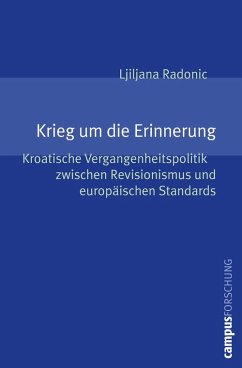 Krieg um die Erinnerung (eBook, PDF) - Radonic, Ljiljana