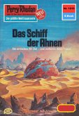 Das Schiff der Ahnen (Heftroman) / Perry Rhodan-Zyklus &quote;Die kosmische Hanse&quote; Bd.1015 (eBook, ePUB)