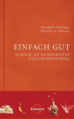 Einfach gut (eBook, ePUB) - Schweppe, Ronald P.; Schwarz, Aljoscha A.