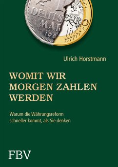 Womit wir morgen zahlen werden (eBook, ePUB) - Horstmann Ulrich
