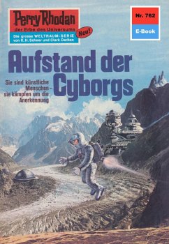 Cover Aufstand der Cyborgs (Heftroman) / Perry Rhodan-Zyklus 