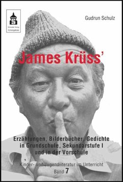 James Krüss' Erzählungen, Bilderbücher, Gedichte (eBook, ePUB) - Schulz, Gudrun