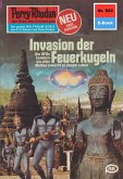 Invasion der Feuerkugeln (Heftroman) / Perry Rhodan-Zyklus "Die kosmischen Burgen" Bd.922 (eBook, ePUB)